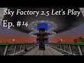 Minecraft SkyFactory 2.5 Lp Ep 14: T5 Jetpack and Nether+End Stone Processing