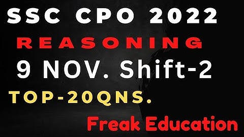 SSC CPO 2022  REASONING SOLUTION | 9 November Shift-2 | TCS LATEST REASONING QNS. Imp. for  SSCCGL22