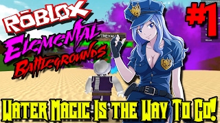 WATER MAGIC IS THE WAY TO GO! | Roblox: Elemental Battlegrounds - Episode 1 WATER MAGIC IS THE WAY TO GO! | Roblox: Elemental Battlegrounds - Episode 1