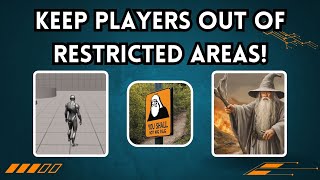 Unreal Engine 5.3 | Using Blocking Volumes To Keep Players Out of Restricted Areas!