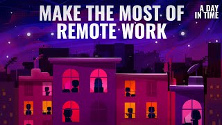 How to Stand Out at Work While Working Remotely