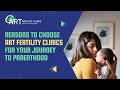 Top reasons to choose art fertility clinics for your journey to parenthood