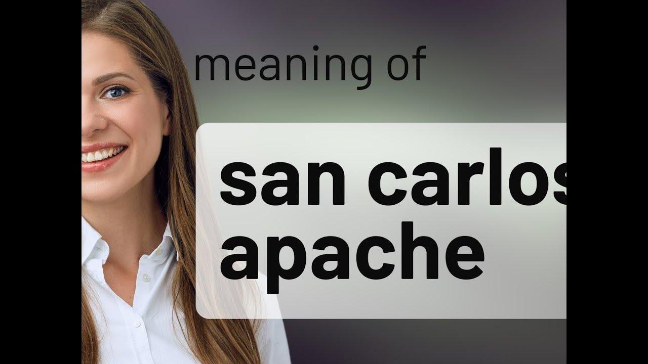 San carlos apache definition of SAN CARLOS APACHE YouTube
