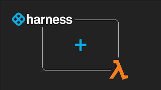 Harness how-to: Deploying AWS Lambda Applications