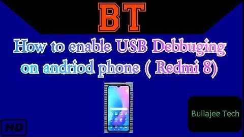 How to Enable Developer Options for USB Debugging in Xiaomi Redmi 8 I #BullajeeTech