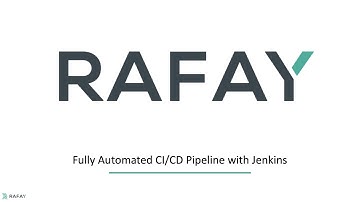 CI/CD Using Jenkins and Rafay for Multi Cluster Deployments