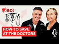 Cost of living secrets visiting your doctor  sbs news podcast