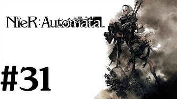 NieR: Automata Walkthrough W/ Commentary Part 31 - ROBOT WARS