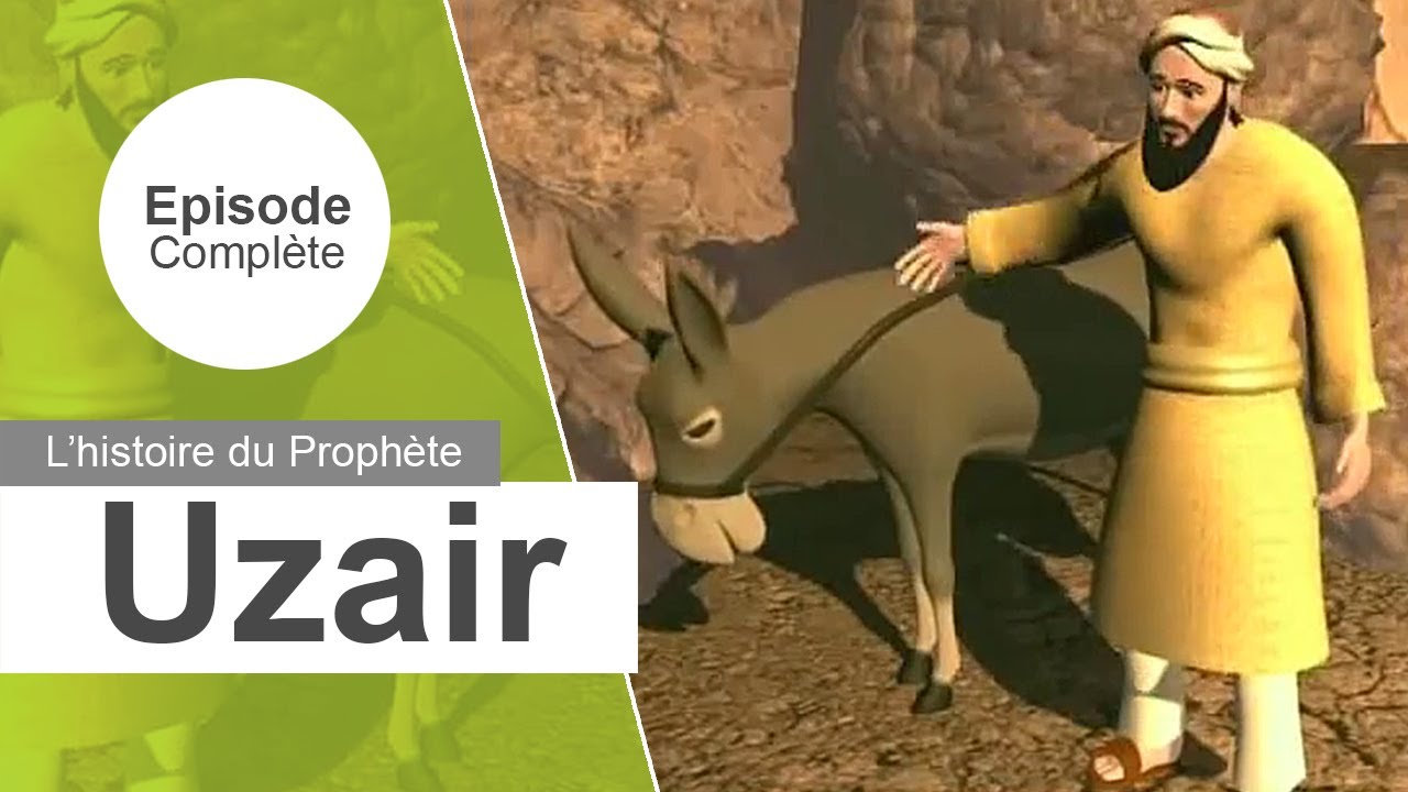Le Prophéte Uzair - Une Histoire Fascinante | Jeff ☑️