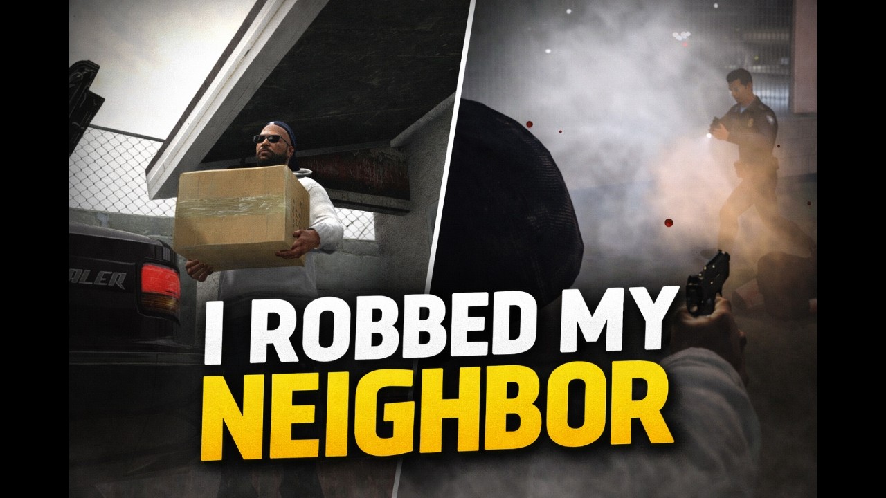 I Robbed My Neighbor! LA Reality RP