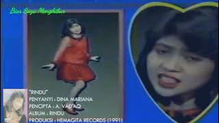 DINA MARIANA - RINDU ( 1991) Cipt :A. VAD' AQ