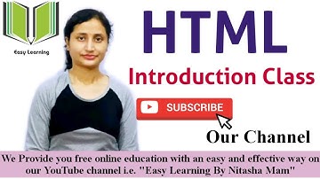 HTML | Introduction Class | By Nitasha Mam