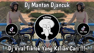 Download Lagu DJ MANTAN DJANCUK | SAYANG JARENE KOWE MASIH SAYANG VIRAL TIKTOK TERBARU YANG KALIAN CARI !!! MP3