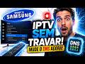 SMART TV Samsung IPTV 🚨 Como MUDAR o DNS e ACABAR com TRAVAMENTOS! #IPTV #SmartTV