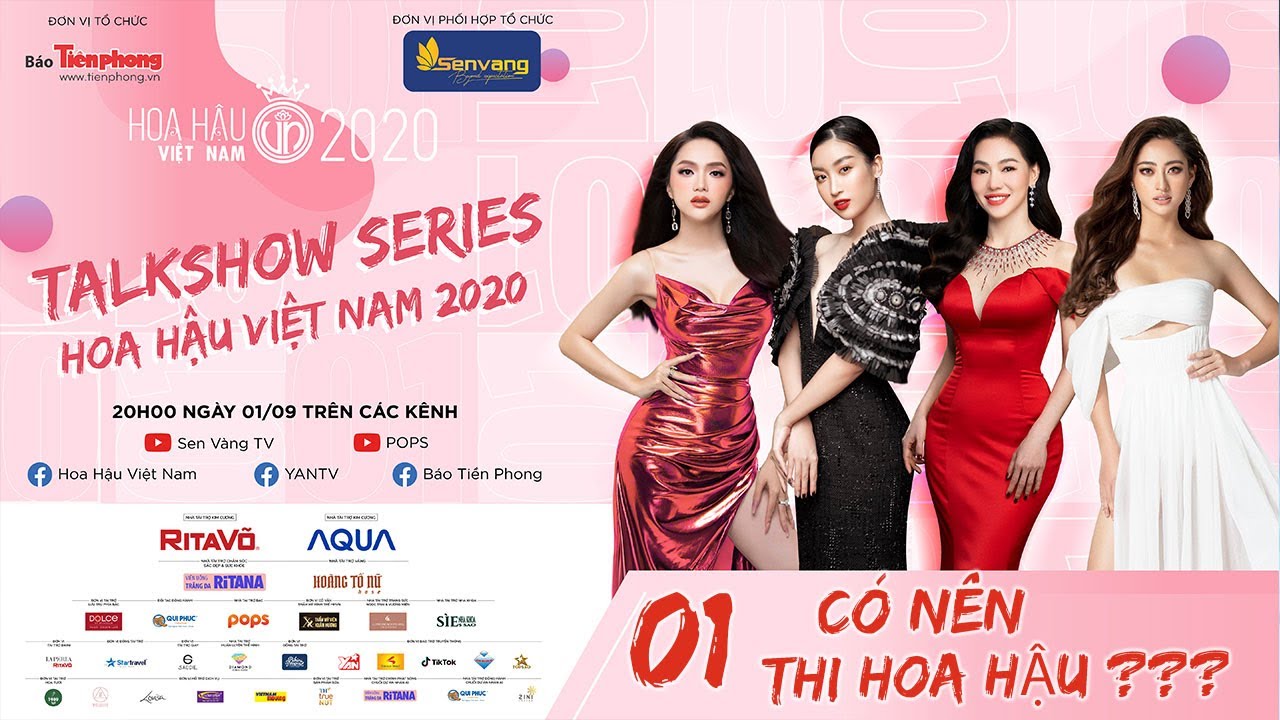 CÓ NÊN THI HOA HẬU KHÔNG? | TALK SHOW SERIES HHVN 2020 - TẬP 1