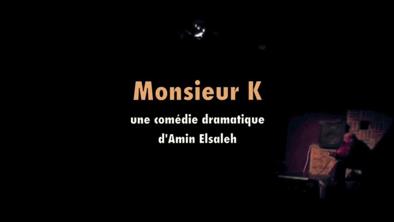 MONSIEUR K
