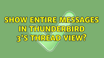 Show entire messages in Thunderbird 3