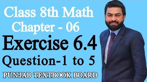 Class 8th Math Unit 6-Exercise 6.4 Question 1-5-8th Class Maths Exercise 6.4 Question 1 to 5-PTB