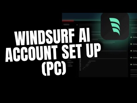 How to Set Up Windsurf Ai Account 2025?