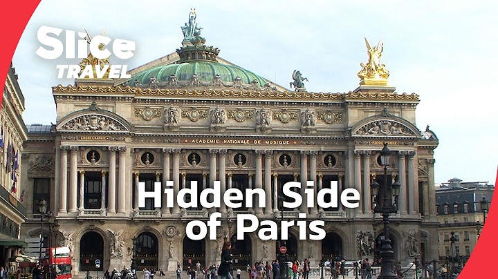 Paris: Secrets of a Timeless City | SLICE TRAVEL | FULL DOC