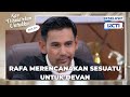#eps214 RAFA MERENCANAKAN SESUATU UNTUK DEVAN | TERBELENGGU RINDU