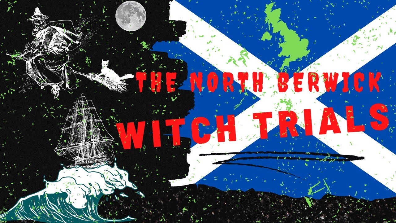 The North Berwick Witch Trials - YouTube