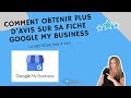 Obtenir plus davis clients sur sa fiche google my business pour amliorer son rfrencement