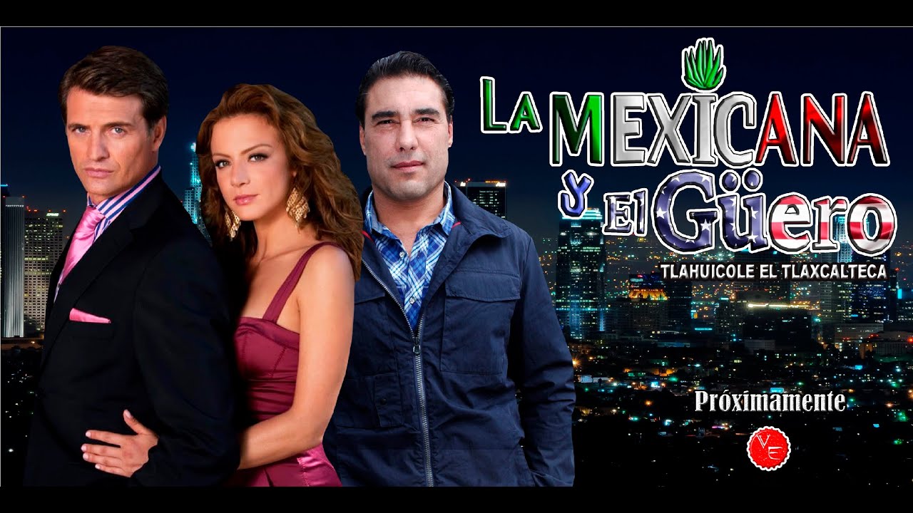 La Mexicana Y El Guero con Silvia Navarro, Juan Soler y Eduardo Yañez