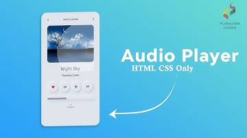 Audio Player using HTML & CSS only| CSS UI design| Flawless Coder|