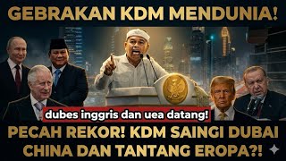 GOVERNOR'S BREAKTHROUGH‼️KDM BECOMES A THREAT TO EUROPE?! COMPETING WITH DUBAI AND CHINA? WEST JA...