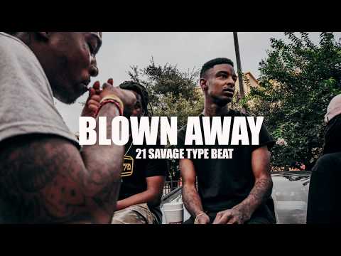 21 SAVAGE TYPE BEAT | BLOWN AWAY | Purity Beats