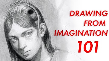 Drawing From Imagination 101