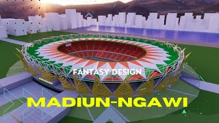 BERKELAS!! DESAIN STADION MADIUN NGAWI | FANTASY DESIGN