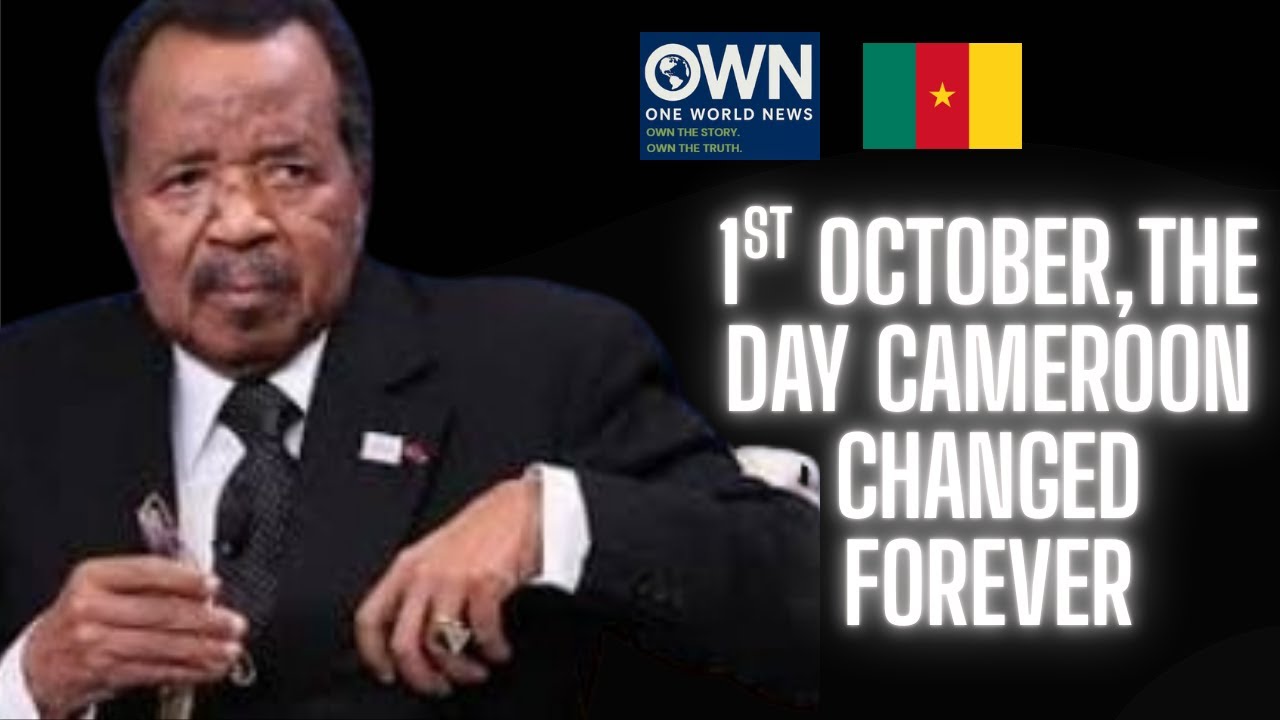 1st October and the Legacy of Reunification: A Turning Point in Cameroon's History