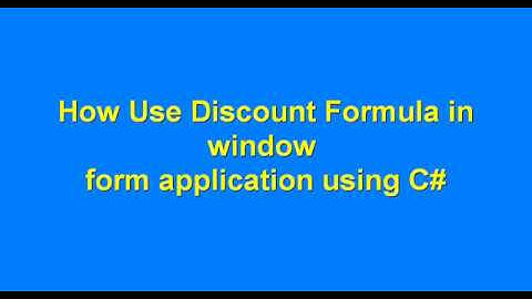 How TO Use Discount Formula in window  form application using C#
