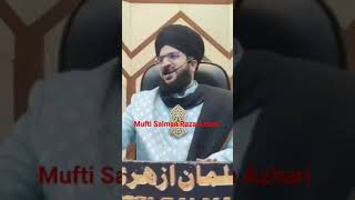 Mufti Salman Raza Azhari viral muftisalmanazhari shortsfeed