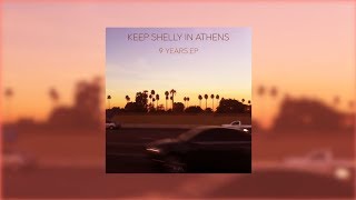 Keep Shelly in Athens - 9 Years