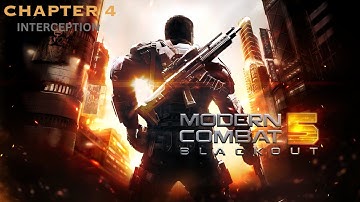 Modern Combat 5: Blackout || CHAPTER 4 || INTERCEPTION || Gameplay #16
