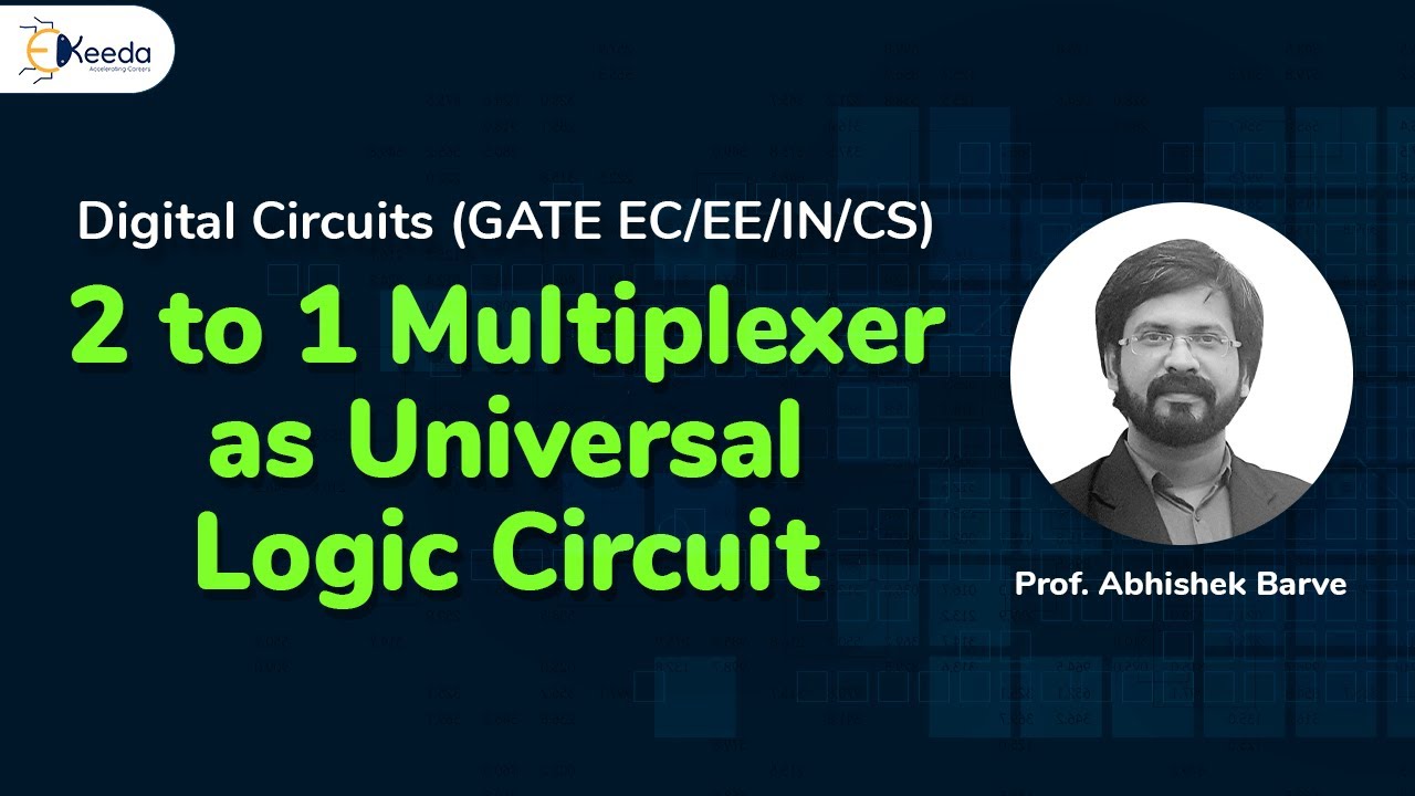 Exploring 2:1 Multiplexer As A Universal Logic Circuit | GATE - YouTube
