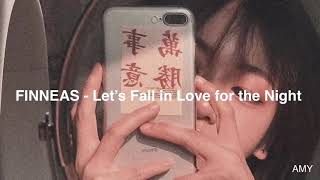 [和訳] FINNEAS - Let’s Fall in Love for the Night