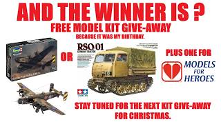 AND THE WINNER IS? FREE KIT MODEL KIT GIVE-AWAY. TAMIYA 1/35 35394 RSO OR REVELL 1/72 03756 HALIFAX.
