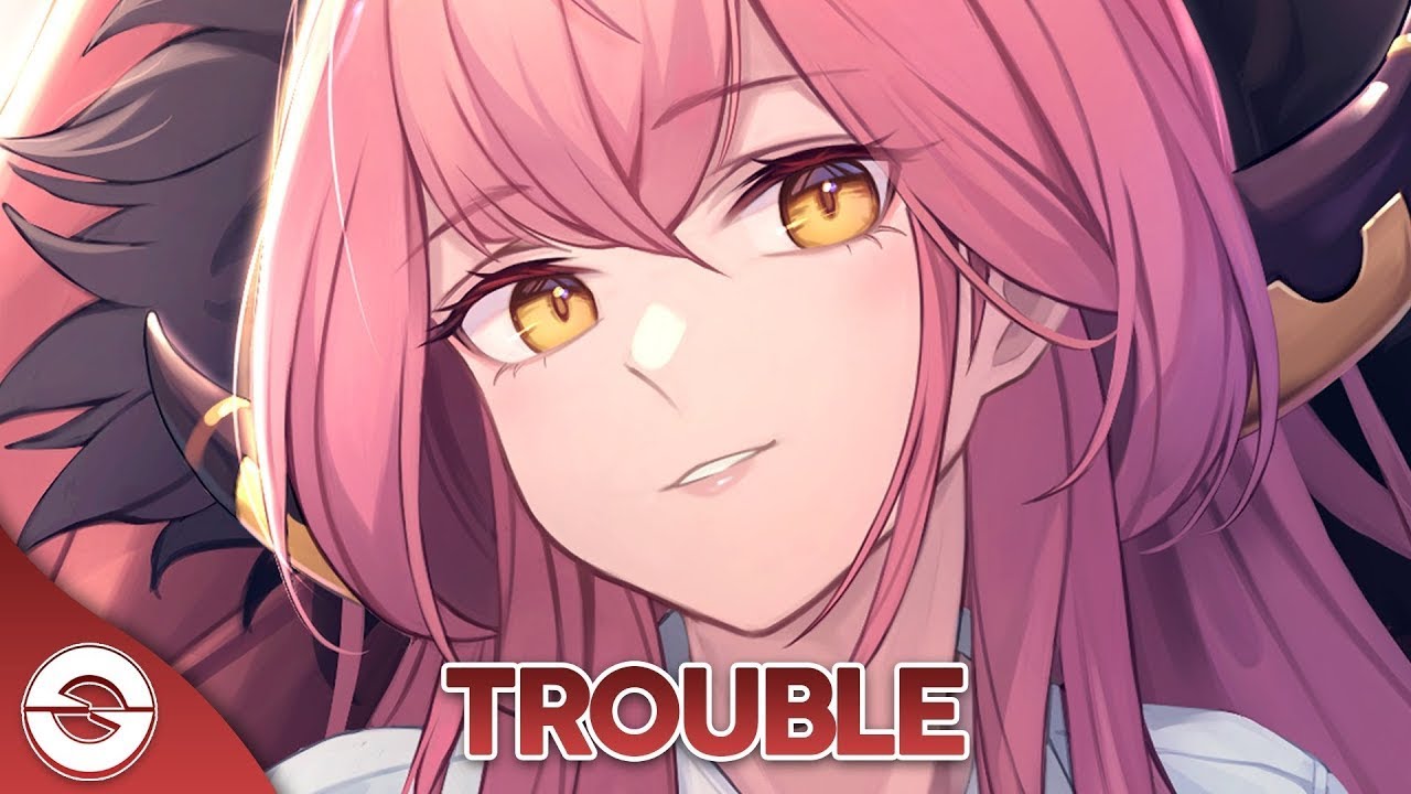 1 HOUR Nightcore - Trouble - (Lyrics)