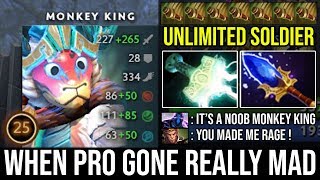 When Pro Monkey King Gone Mad - Crazy Rage Plays With Scepter Upgrade Unlimited Monkey Soldier Dota2
