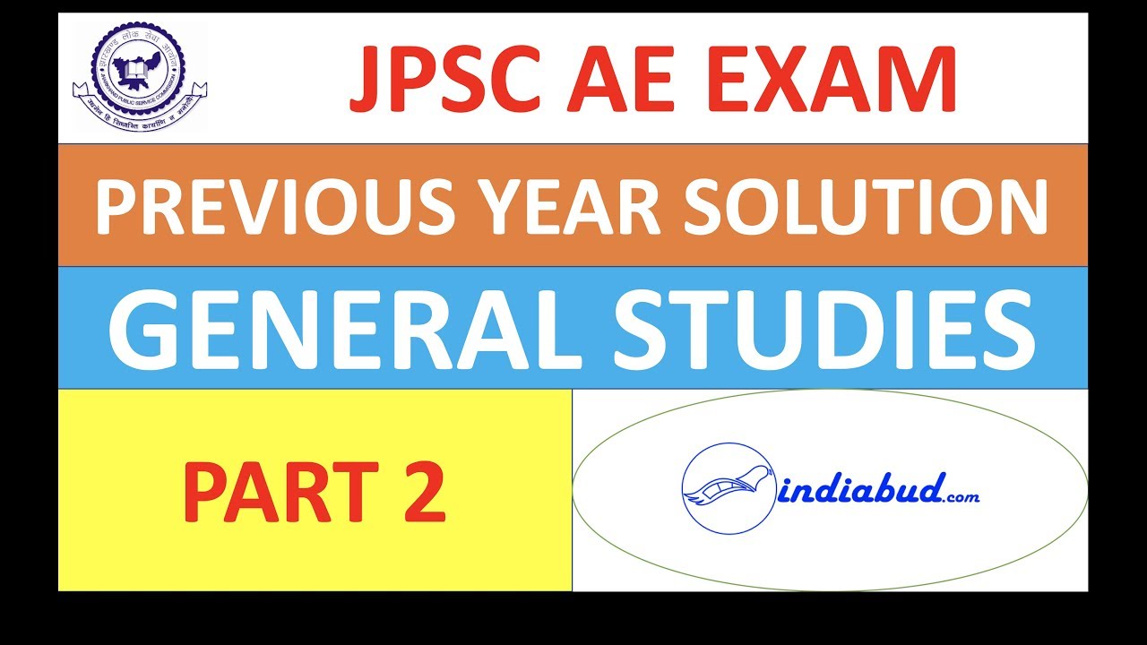 JPSC AE | PREVIOUS YEAR SOLUTION | GENERAL STUDIES | PART 2