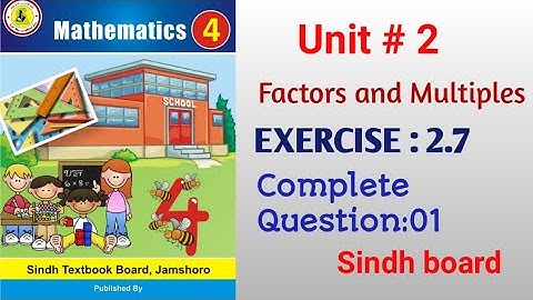 Math class 4 || Unit 2 Factors and multiples || Exercise 2.7 || Question 01 complete ||