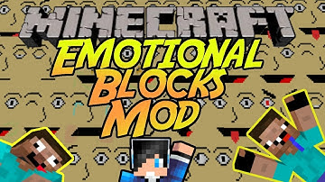 Emotional Blocks Mod - Minecraft 1.6.4(Blocks that have Feelings!)