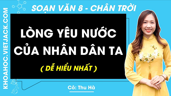 Soạn bài lòng yêu nước ngữ văn 6 năm 2024