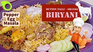 Mutton Nalli Biryani - Egg Pepper Masala