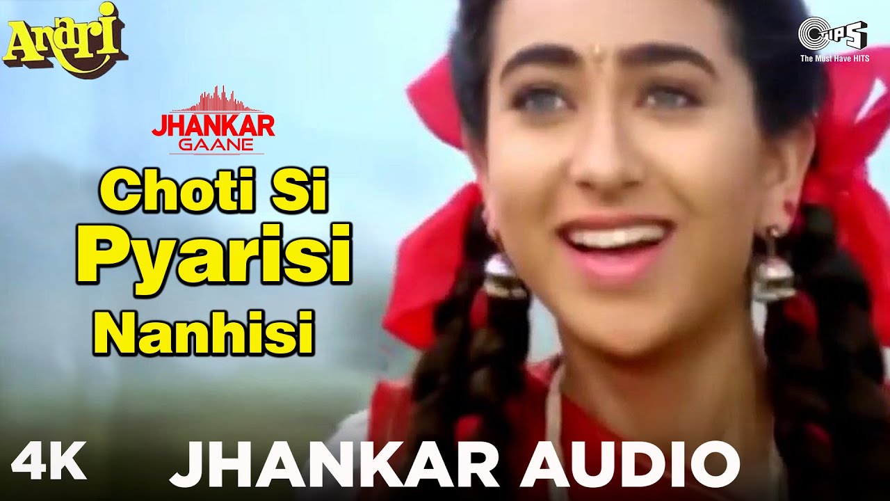 Choti Si Pyarisi Nanhisi | Karisma Kapoor | Alka Yagnik | Venkatesh | Anari  Movie | Jhankar Gaane - YouTube