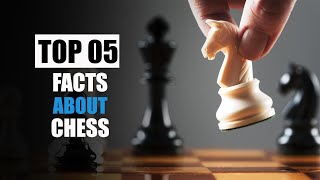Top 5 Facts About Chess | Best Chess Trick